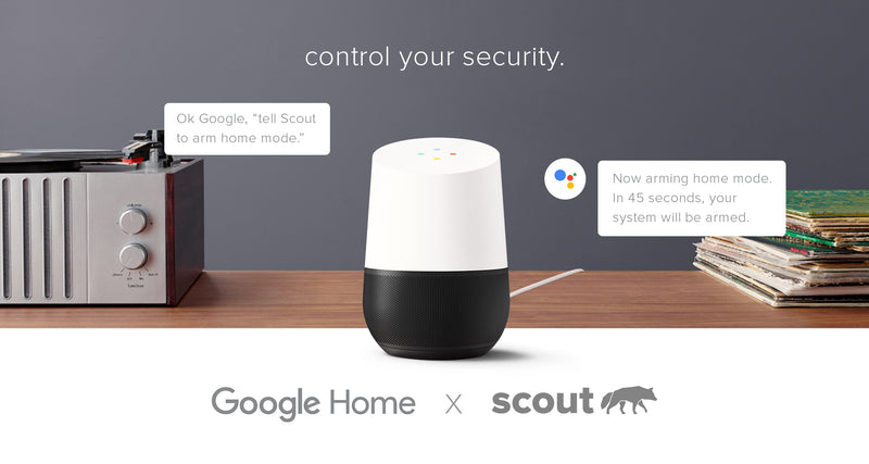 “Ok Google, turn on Scout.”